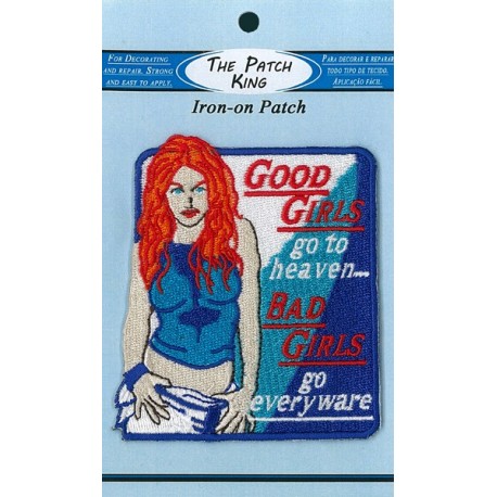 Good Grils go to Haven ... Bad Grils go everyone